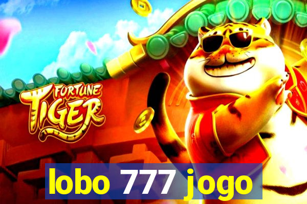 lobo 777 jogo